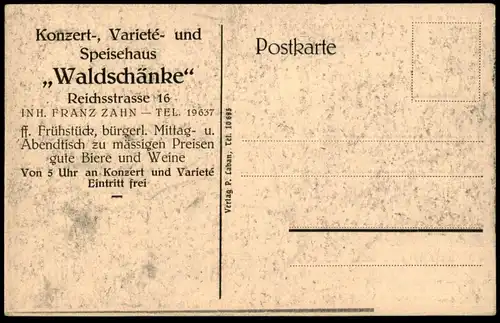 ALTE POSTKARTE LEIPZIG KONZERTHAUS WALDSCHÄNKE REICHSSTRASSE VARIETÉ INHABER FRANZ ZAHN Ansichtskarte AK cpa postcard