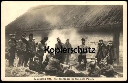 ALTE POSTKARTE HUSAREN-LAGER RUSSISCH-POLEN RUSSLAND OSTFRONT LANDSTURM WELTKRIEG Soldaten Feuer Holz postcard cpa AK