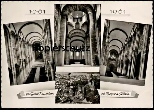 ÄLTERE POSTKARTE SPEYER 900 JAHRE KAISERDOM ZU SPEYER AM RHEIN 1061 - 1961 Dom Kirche Ansichtskarte AK cpa postcard