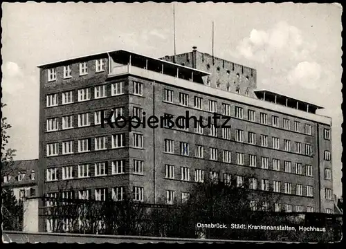 ÄLTERE POSTKARTE OSNABRÜCK STÄDTISCHE KRANKENANSTALTEN HOCHHAUS HOSPITAL KRANKENHAUS Archtektur architecture AK postcard