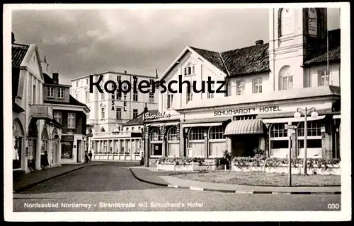 ALTE POSTKARTE NORDERNEY STRANDSTRASSE MIT SCHUCHARD'S HOTEL SCHUCHARDT'S HANSA HOTEL BIERSTUBEN Ansichtskarte postcard