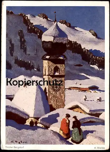 ALTE KÜNSTLER POSTKARTE TIROLER BERGDORF SIGN. ALFONS WALDE TIROL Maler Peintre Painter Art Ansichtskarte postcard cpa