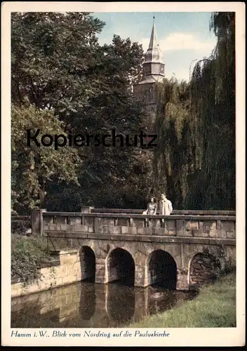 ALTE POSTKARTE HAMM IN WESTFALEN BLICK VOM NORDRING AUF DIE PAULUSKIRCHE Brücke Paar Kirche Ansichtskarte postcard cpa