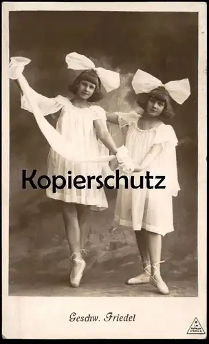 ALTE POSTKARTE GESCHWISTER FRIEDEL BALLETT-TÄNZERINNEN BERLIN Tanz Mädchen ballet danse dance postcard Ansichtskarte cpa