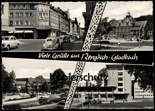 ÄLTERE POSTKARTE VIELE GRÜSSE AUS BERGISCH GLADBACH VW KÄFER MERCEDES KREISSPARKASSE SCHILD AUSGENOMMEN LINIENOMNIBUSSE