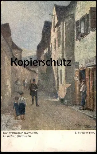ALTE KÜNSTLER POSTKARTE DER BRIEFTRÄGER DÜRNSTEIN E. STRECKER LE FACTEUR POSTMAN PINX. Maler Ansichtskarte postcard cpa