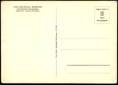 ALTE POSTKARTE REICHENAU IM BODENSEE HOTEL STRANDHOTEL LÖCHNERHAUS SEETERRASSE EIGENES STRANDBAD Ansichtskarte AK cpa
