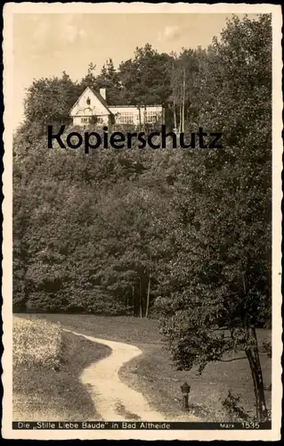 ALTE POSTKARTE DIE STILLE LIEBE BAUDE BAD ALTHEIDE GRAFSCHAFT GLATZ SCHLESIEN POLANICA ZDROJ Klodzko Polska Poland AK