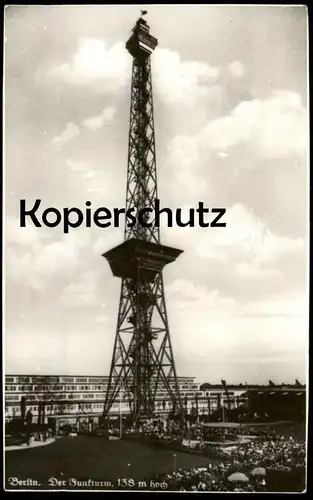 ÄLTERES REPRO FOTO BERLIN DER FUNKTURM 138 METER HOCH TURM BERLIN ARCHIV FOTO RIECHEL photo tower tour