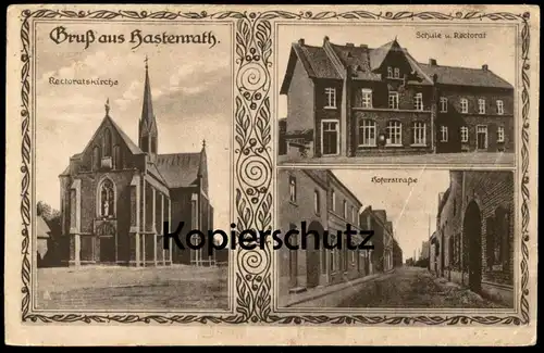 ALTE POSTKARTE GRUSS AUS HASTENRATH SCHULE UND RECTORAT HOFERSTRASSE RECTORATSKIRCHE ESCHWEILER Ansichtskarte AK cpa