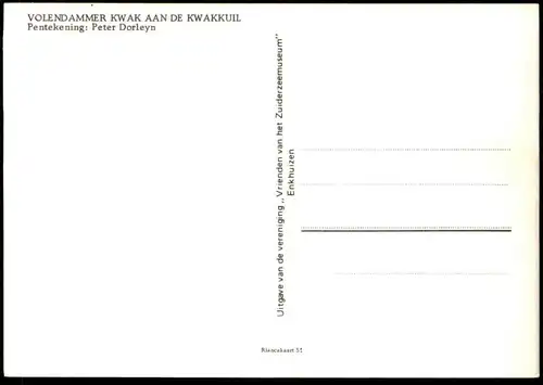 ÄLTERE POSTKARTE ZUIDERZEEMUSEUM ENKHUIZEN SEGELSCHIFF VOLENDAMMER KWAK AAN DE KWAKKUIL Schiff ship cpa postcard AK