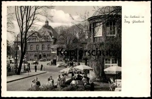 ÄLTERE POSTKARTE BERGISCH GLADBACH RATHAUS CAFÉ KNEIPE SONNENSCHIRME 1954 Ansichtskarte AK cpa postcard