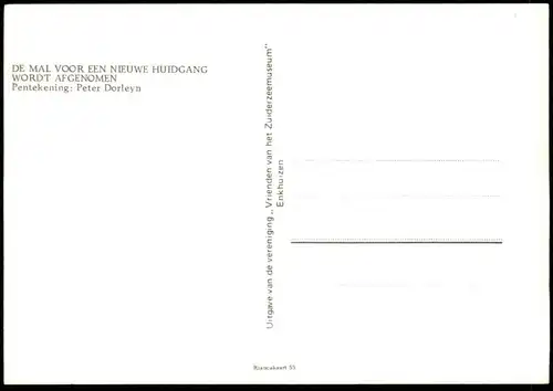 ÄLTERE POSTKARTE ZUIDERZEEMUSEUM ENKHUIZEN SEGELSCHIFF DE MAL VOOR EEN NIEUWE HUIDGANG WORDT AFGENOMEN Schiff ship cpa