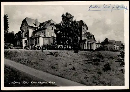 ALTE POSTKARTE SCHIERKE IM HARZ 1950 HOTEL HEINRICH HEINE AK Ansichtskarte cpa postcard