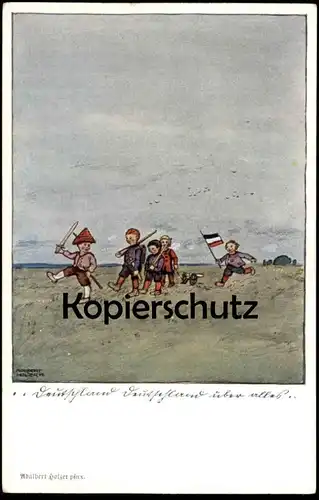 ALTE POSTKARTE MILITÄR 1. WELTKRIEG DEUTSCHLAND PATRIOTIK KINDER KIND MALER ADALBERT HOLZER children Ansichtskarte AK