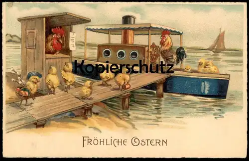 ALTE POSTKARTE FRÖHLICHE OSTERN KÜKEN HAHN KAPITÄN DAMPFER BOOT Bootsfahrt Ticket Eier chick easter paques postcard cpa