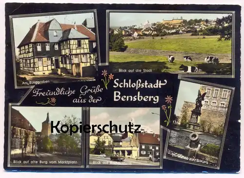 ÄLTERE POSTKARTE FREUNDLICHE GRÜSSE AUS DER SCHLOSSSTADT BENSBERG BURGGRABEN RATHAUSTURM Bergisch Gladbach Ansichtskarte