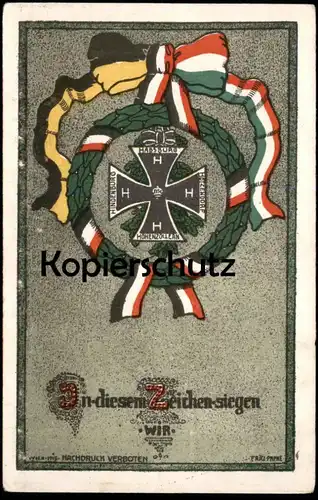 ALTE POSTKARTE 1. WELTKRIEG IN DIESEM ZEICHEN SIEGEN WIR HABSBURG HOHENZOLLERN HINDENBURG HÖTZENDORF FRITZ PAPKE AK cpa