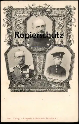 ALTE POSTKARTE PORTRÄT KÖNIG GEORG VON SACHSEN PRINZ GEORG FERDINAND KRONPRINZ FRIEDRICH AUGUST SACHSENRAUTE IMMER GRÜN