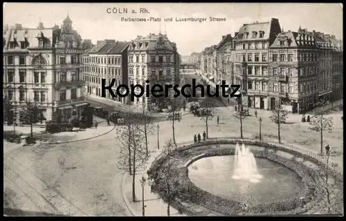 ALTE POSTKARTE CÖLN BARBAROSSA-PLATZ UND LUXEMBURGER STRASSE BARBAROSSAPLATZ KÖLN Ansichtskarte AK postcard cpa