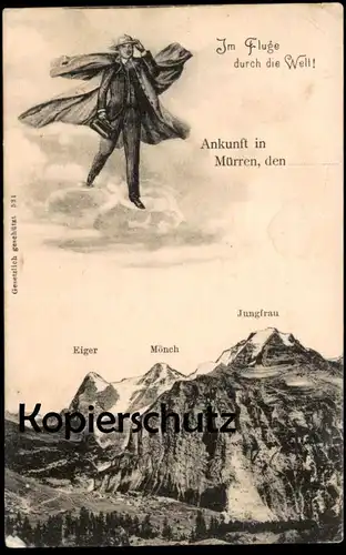 ALTE POSTKARTE IM FLUGE DURCH DIE WELT ANKUNFT IN MÜRREN JUNGFRAU MÖNCH EIGER Kanton Bern Schweiz postcard Ansichtskarte