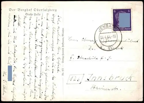 ALTE POSTKARTE BERGHOF HAUS WACHENFELD GROSSE HALLE OBERSALZBERG ST. JENBACH 4.4.44 Berchtesgaden eagles nest postcard