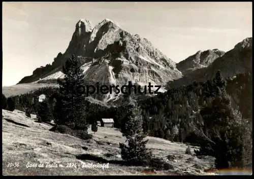 ÄLTERE POSTKARTE SASS DE PUTIA PEITLERKOFEL BRIXEN Trentino Dolomiten Dolomiti Bressanone Italia Italien Ansichtskarte