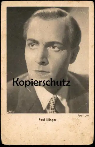 ALTE POSTKARTE PAUL KLINGER FILM-SCHAUSPIELER UFA ROSS VERLAG actor acteur Foto postcard cpa AK Ansichtskarte