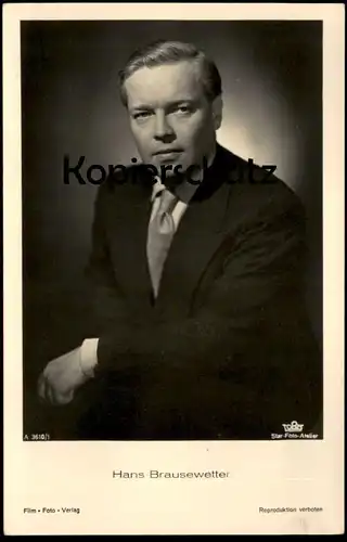 ALTE POSTKARTE HANS BRAUSEWETTER FILM-SCHAUSPIELER FILM FOTO VERLAG STAR ATELIER actor acteur Ansichtskarte postcard cpa
