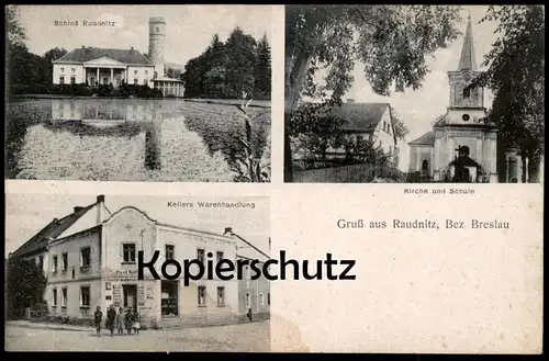 ALTE POSTKARTE GRUSS AUS RAUDNITZ BEZIRK BRESLAU WARENHANDLUNG KELLER RUDNICA na Bielawa Zabkowice Slaskie Maggi AK