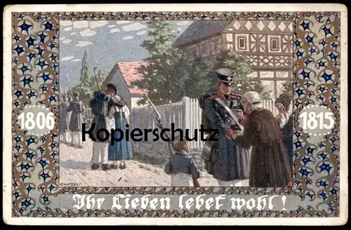 ALTE POSTKARTE IHR LIEBEN LEBET WOHL KRIEG 1806 - 1815 BUND DER DEUTSCHEN IN BÖHMEN STENO Soldaten Soldat Ansichtskarte