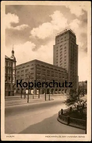 ALTE POSTKARTE KÖLN HOCHHAUS AM HANSA RING HANSARING CÖLN Ansichtskarte AK cpa postcard