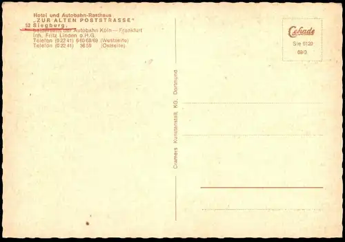 ÄLTERE POSTKARTE HOTEL AUTOBAHN-RASTHAUS SIEGBURG ZUR ALTEN POSTSTRASSE RASTSTÄTTE motorway highway autoroute postcard