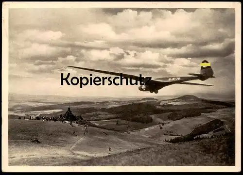 ALTE POSTKARTE SEGELFLUG HEINI DITTMAR IN FAFNIR II 1937 SCHÖNES DEUTSCHLAND RHÖN SEGELFLIEGER Ansichtskarte postcard