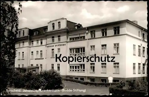 ÄLTERE POSTKARTE BURSCHEID JOHANNITER KRANKENHAUS BUDDE-STIFTUNG Hospital Ansichtskarte AK postcard cpa