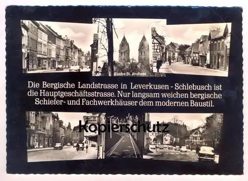 ÄLTERE POSTKARTE LEVERKUSEN-SCHLEBUSCH DIE BERGISCHE LANDSTRASSE FACHWERKHÄUSER WEICHEN MODERNEM BAUSTIL BP SCHILD AK