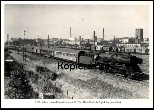 ÄLTERE POSTKARTE DAMPFLOK F107 ITALIEN-HOLLAND-EXPRESS JUNI 1957 BEI DÜSSELDORF Lokomotive Zug Ansichtskarte AK postcard