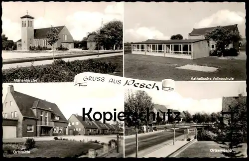 ALTE POSTKARTE GRUSS AUS PESCH KORSCHENBROICH ORTSEINGANG ORTSMITTE KATHOLISCHE VOLKSSCHULE MARIENKIRCHE Ansichtskarte