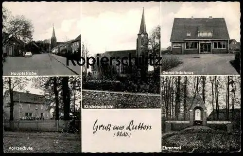 ÄLTERE POSTKARTE GRUSS AUS LUTTEN GEMEINDEHAUS EHRENMAL HAUPTSTRASSE VOLKSSCHULE KIRCHE GOLDENSTEDT IN OLDENBURG AK cpa