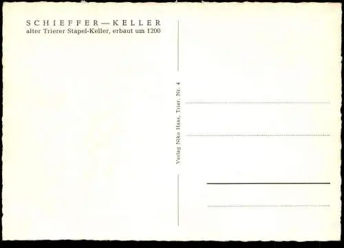 ALTE POSTKARTE TRIER SCHIEFFER KELLER STAPEL-HALLE ERBAUT UM 1200 cellar Ansichtskarte postcard cpa AK