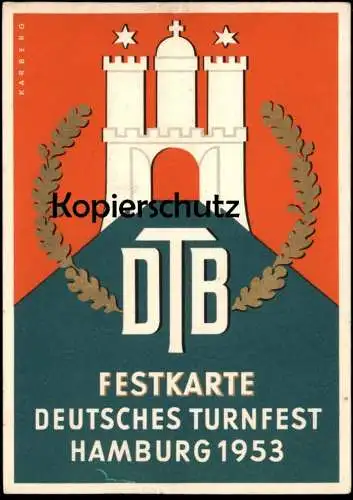 ALTE POSTKARTE HAMBURG DEUTSCHES TURNFEST 1953 DTB FESTKARTE WAPPEN BENUTZUNG SONDERZÜGE TURNVEREIN EITORF SIEG AK cpa