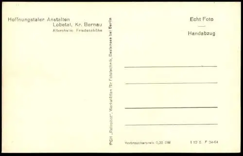 ALTE POSTKARTE LOBETAL HOFFNUNGSTALER ANSTALTEN BERNAU BEI BERLIN ALTERSHEIM FRIEDENSHÖHE Ansichtskarte AK cpa postcard