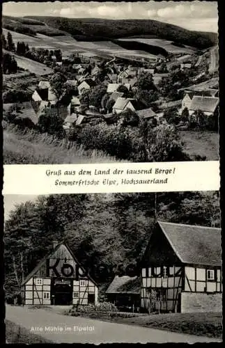 ALTE POSTKARTE SOMMERFRISCHE ELPE SAUERLAND ALTE MÜHLE IM ELPETAL GRUSS AUS DEM LAND DER TAUSEND BERGE OLSBERG AK cpa