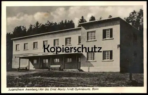 ALTE POSTKARTE JUGENDHEIM AREMBERG AHR DES ERNST MORITZ ARNDT GYMNASIUMS BONN ADENAU Gymnasium Ansichtskarte AK cpa