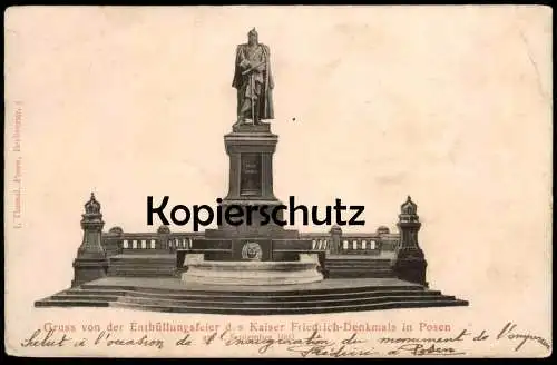 ALTE POSTKARTE POSEN GRUSS VON DER ENTHÜLLUNGSFEIER DES KAISER FRIEDRICH DENKMALS 1902 Denkmal Poznan Polska postcard