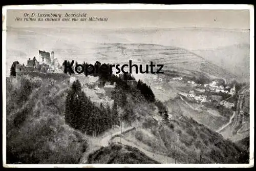 ALTE POSTKARTE LUXEMBOURG BOURSCHEID LES RUINES DU CHATEAU AVEC VUE SUR MICHELAU LUXEMBURG cpa postcard Ansichtskarte