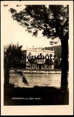 ALTE POSTKARTE BAD ISCHL LEHARVILLA VILLA FRANZ LEHAR HAUS MUSEUM OBERÖSTERREICH Österreich Ansichtskarte postcard cpa