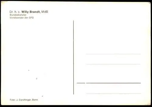 ALTE POSTKARTE DR. H. C. WILLY BRANDT MDB BUNDESKANZLER VORSITZENDER DER SPD Autogramm autograph Kanzler chancellor cpa