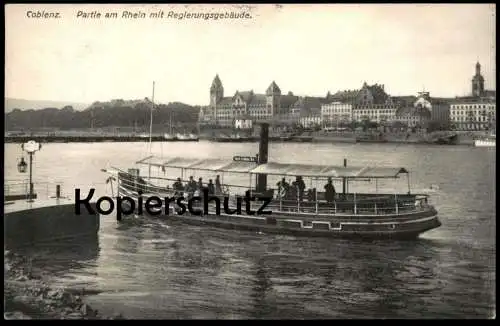ALTE POSTKARTE COBLENZ PARTIE AM RHEIN MIT REGIERUNGSGEBÄUDE ANLEGESTELLE SCHIFF FÄHRE Koblenz Ansichtskarte postcard AK