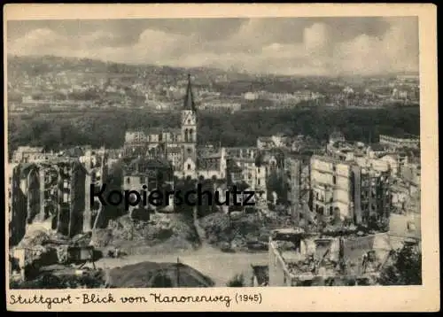 ALTE POSTKARTE STUTTGART BLICK VOM KANONENWEG 1945 Krieg Zerstörung Genehmigt U.S. ARMY Ansichtskarte AK cpa postcard